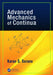 Advanced Mechanics of Continua by Karan S. Surana