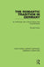 The Romantic Tradition in Germany: An Anthology with Critical Essays and Commentaries by Taylor Ronald