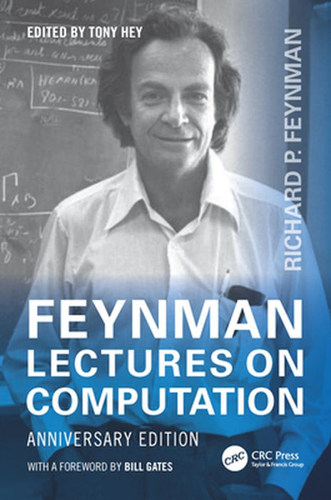 Feynman Lectures on Computation by Hey, Tony