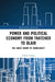 Power and Political Economy from Thatcher to Blair: The Great Enemy of Democracy? by Ledger Robert