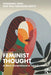 Feminist Thought: A More Comprehensive Introduction by Rosemarie Tong