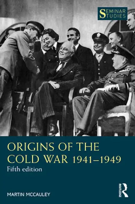 Origins of the Cold War 1941-1949 by Martin McCauley