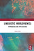 Linguistic Worldview(s): Approaches and Applications by Adam Glaz