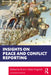 Insights on Peace and Conflict Reporting by Kristin Skare Orgeret