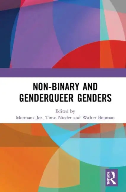 Non-Binary and Genderqueer Genders by Joz Motmans