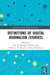 Definitions of Digital Journalism (Studies) by Scott A. Eldridge II