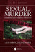 Sexual Murder: Catathymic and Compulsive Homicides by Louis B. Schlesinger