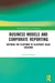 Business Models and Corporate Reporting: Defining the Platform to Illustrate Value Creation by Lorenzo Simoni