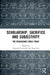 Scholarship, Sacrifice and Subjectivity: The Renaissance Bible Today by Crawforth Hannah