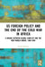 Us Foreign Policy and the End of the Cold War in Africa: A Bridge Between Global Conflict and the New World Order, 1988-1994 by Gasbarri Flavia