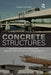 Concrete Structures: Stresses and Deformations: Analysis and Design for Sustainability, Fourth Edition by A. Ghali