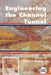 Engineering the Channel Tunnel by Colin Kirkland