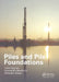 Piles and Pile Foundations by Carlo Viggiani