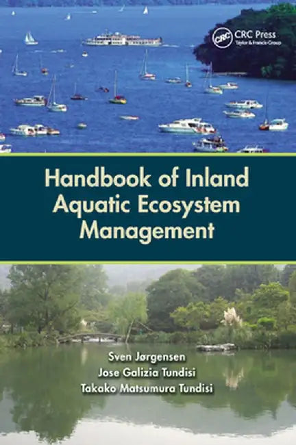 Handbook of Inland Aquatic Ecosystem Management by Sven Jorgensen