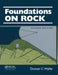 Foundations on Rock: Engineering Practice, Second Edition by Duncan C. Wyllie