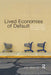 Lived Economies of Default: Consumer Credit, Debt Collection and the Capture of Affect by Joe Deville