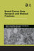Breast Cancer Gene Research and Medical Practices: Transnational Perspectives in the Time of Brca by Sahra Gibbon