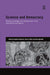 Science and Democracy: Making Knowledge and Making Power in the Biosciences and Beyond by Stephen Hilgartner