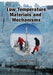 Low Temperature Materials and Mechanisms by Yoseph Bar-Cohen