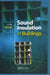 Sound Insulation in Buildings by Jens Holger Rindel