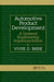 Automotive Product Development: A Systems Engineering Implementation by Vivek D. Bhise