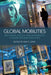 Global Mobilities: Refugees, Exiles, and Immigrants in Museums and Archives by Amy K. Levin
