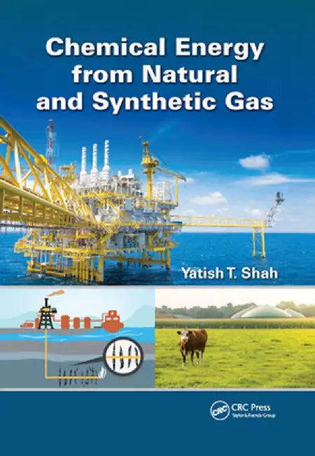 Chemical Energy from Natural and Synthetic Gas by Yatish T. Shah