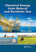Chemical Energy from Natural and Synthetic Gas by Yatish T. Shah