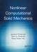 Nonlinear Computational Solid Mechanics by Jamshid Ghaboussi