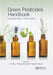 Green Pesticides Handbook: Essential Oils for Pest Control by Leo M.L. Nollet