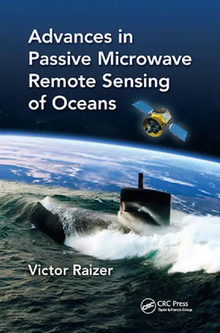 Advances in Passive Microwave Remote Sensing of Oceans by Victor Raizer