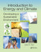 Introduction to Energy and Climate: Developing a Sustainable Environment by Julie Kerr