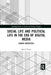 Social Life and Political Life in the Era of Digital Media: Higher Diversities by David Toews