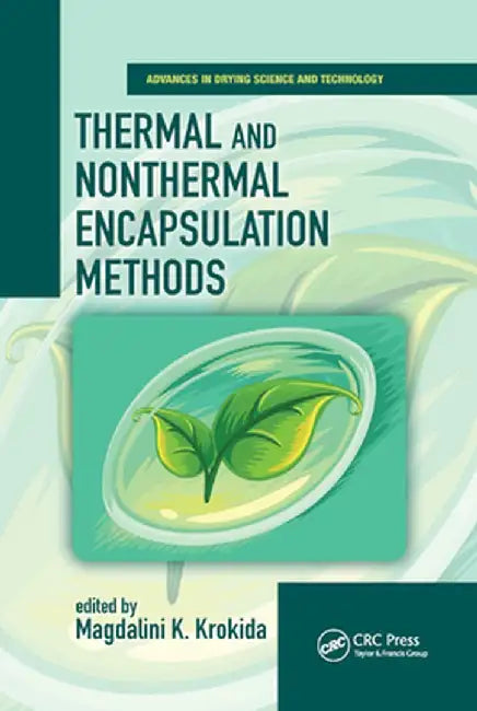 Thermal and Nonthermal Encapsulation Methods by Magdalini Krokida