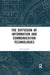 The Diffusion of Information and Communication Technologies by Ewa Lechman