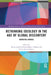 Rethinking Ideology in the Age of Global Discontent: Bridging Divides by Barrie Axford
