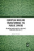 European Muslims Transforming the Public Sphere: Religious Participation in the Arts, Media and Civil Society by Asmaa Soliman