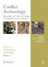 Conflict Archaeology: Materialities of Collective Violence from Prehistory to Late Antiquity by Manuel Fernández-Götz