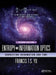 Entropy and Information Optics: Connecting Information and Time, Second Edition by Francis T.S. Yu