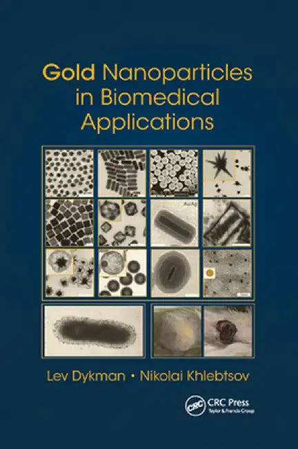 Gold Nanoparticles in Biomedical Applications by Lev Dykman
