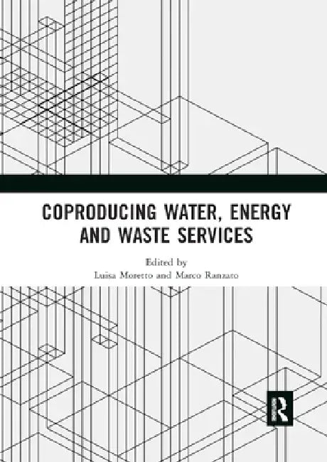Coproducing Water, Energy and Waste Services by Luisa Moretto