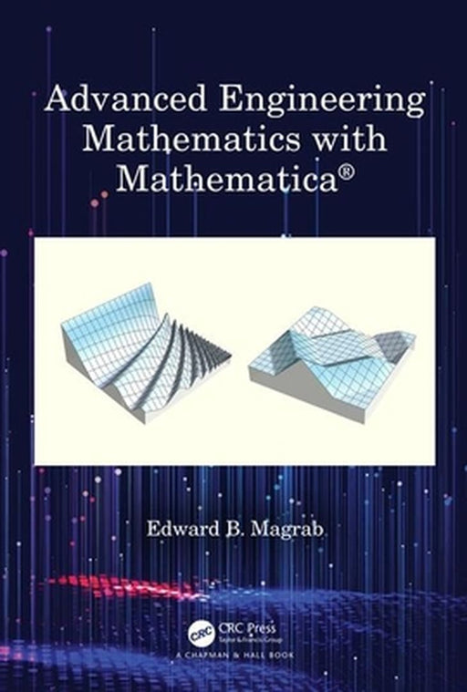 Advanced Engineering Mathematics with Mathematica by MAGRAB