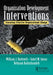 Organization Development Interventions: Executing Effective Organizational Change by William J. Rothwell