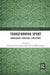 Transforming Sport: Knowledges, Practices, Structures by Carter Thomas F.