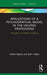 Applications of a Psychospiritual Model in the Helping Professions: Principles of Innerview Guidance by Cedric Speyer