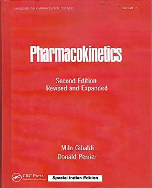 Pharmacokinetics Revised and Expanded, 2e, Vol.15 by Gibaldi