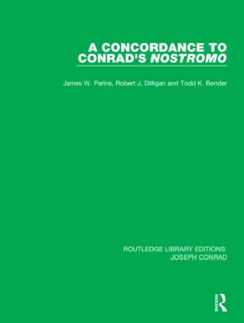 A Concordance to Conrad's Nostromo by Parins James W.