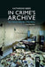 In Crime's Archive: The Cultural Afterlife of Evidence by Katherine Biber