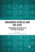 Indigenous Peoples and the State: International Perspectives on the Treaty of Waitangi by Mark Hickford
