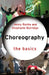 Choreography: The Basics by Jenny Roche